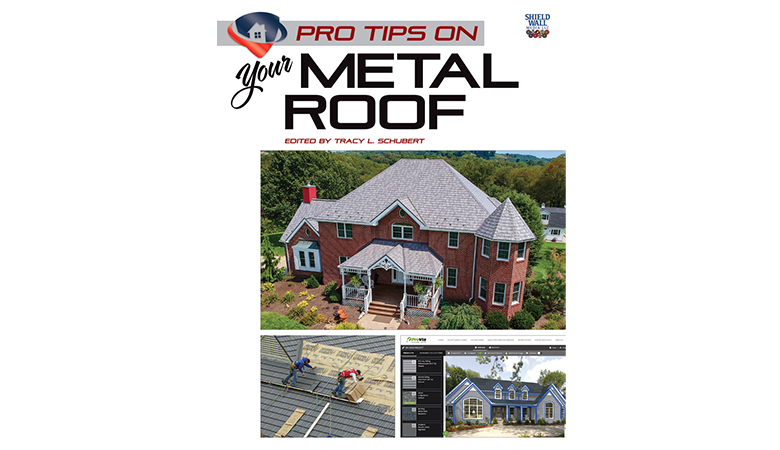 ‘Pro Tips On: Your Metal Roof’ now available