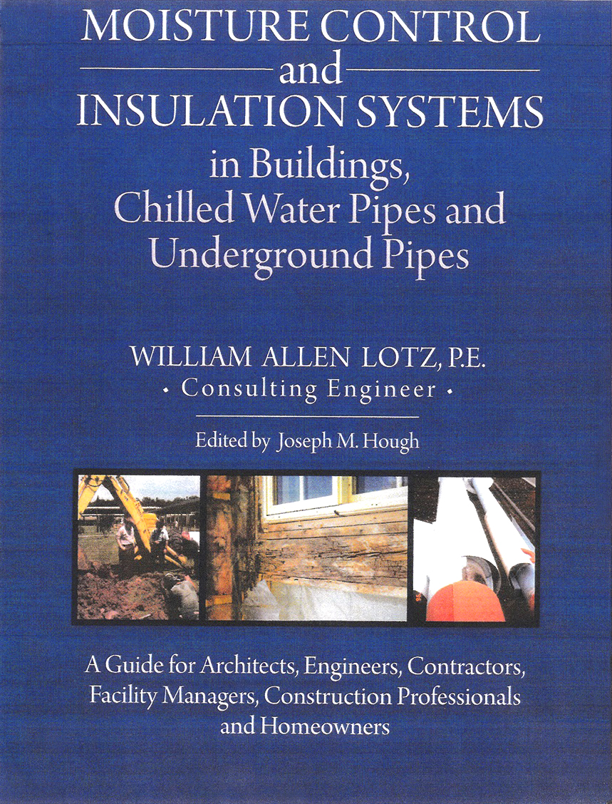 New Book: Moisture Control and Insulation Systems in Buildings, Chilled Water Pipes and Underground Pipes