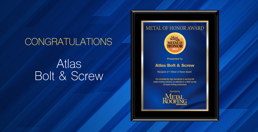 Atlas Bolt & Screw – Metal of Honor 2022