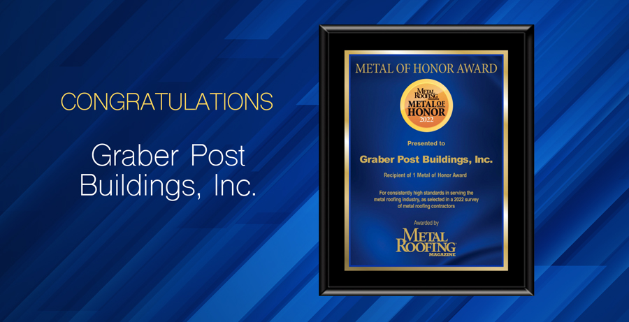 Graber Post Buildings, Inc. – Metal of Honor 2022