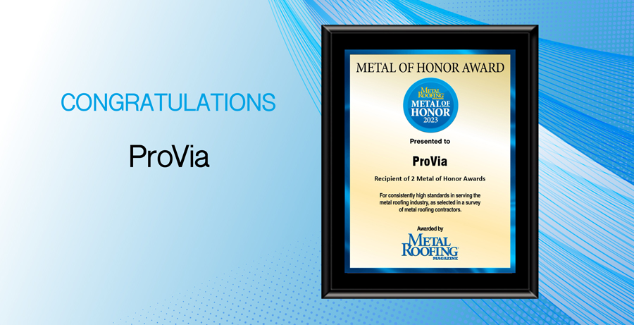 ProVia – Metal of Honor 2023