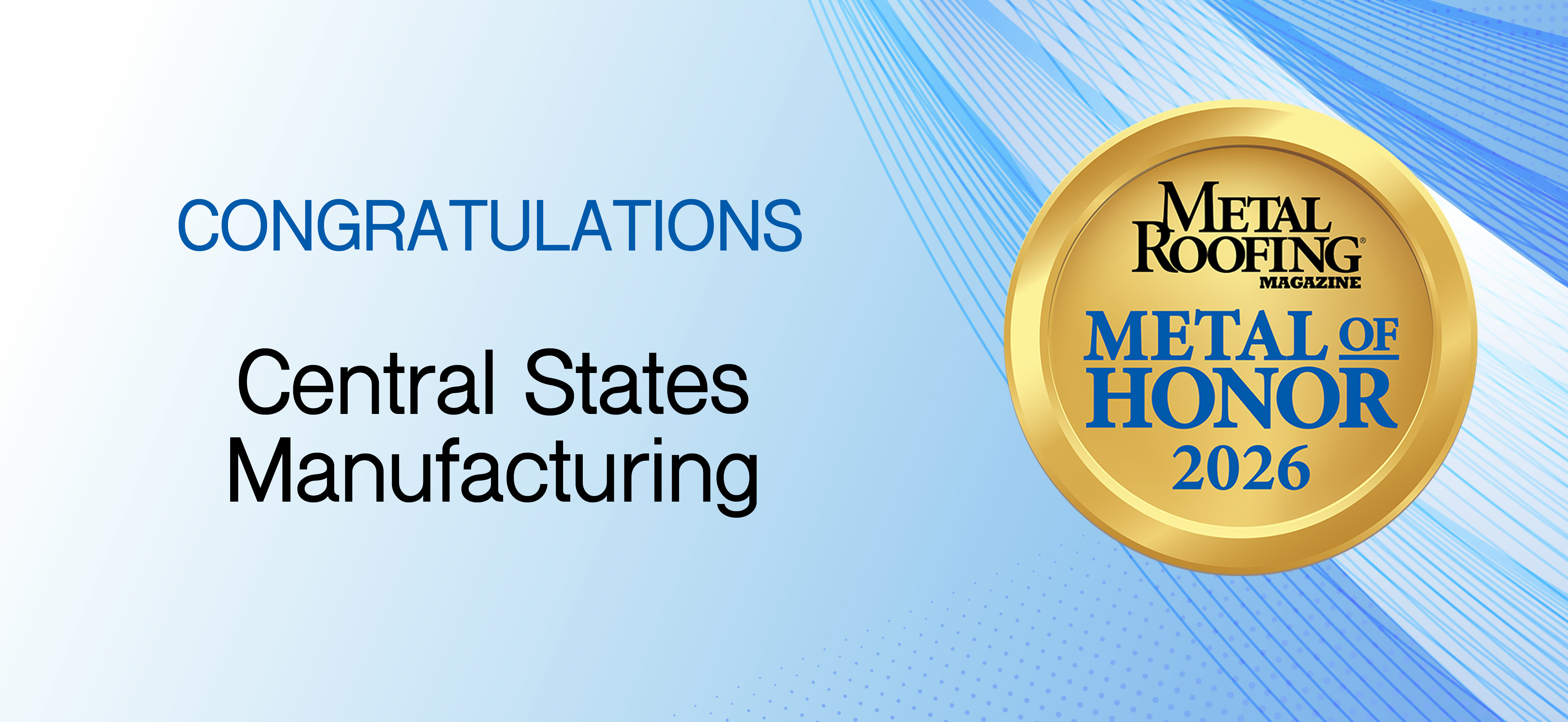 Metal of Honor 2026: Central States Manufacturing