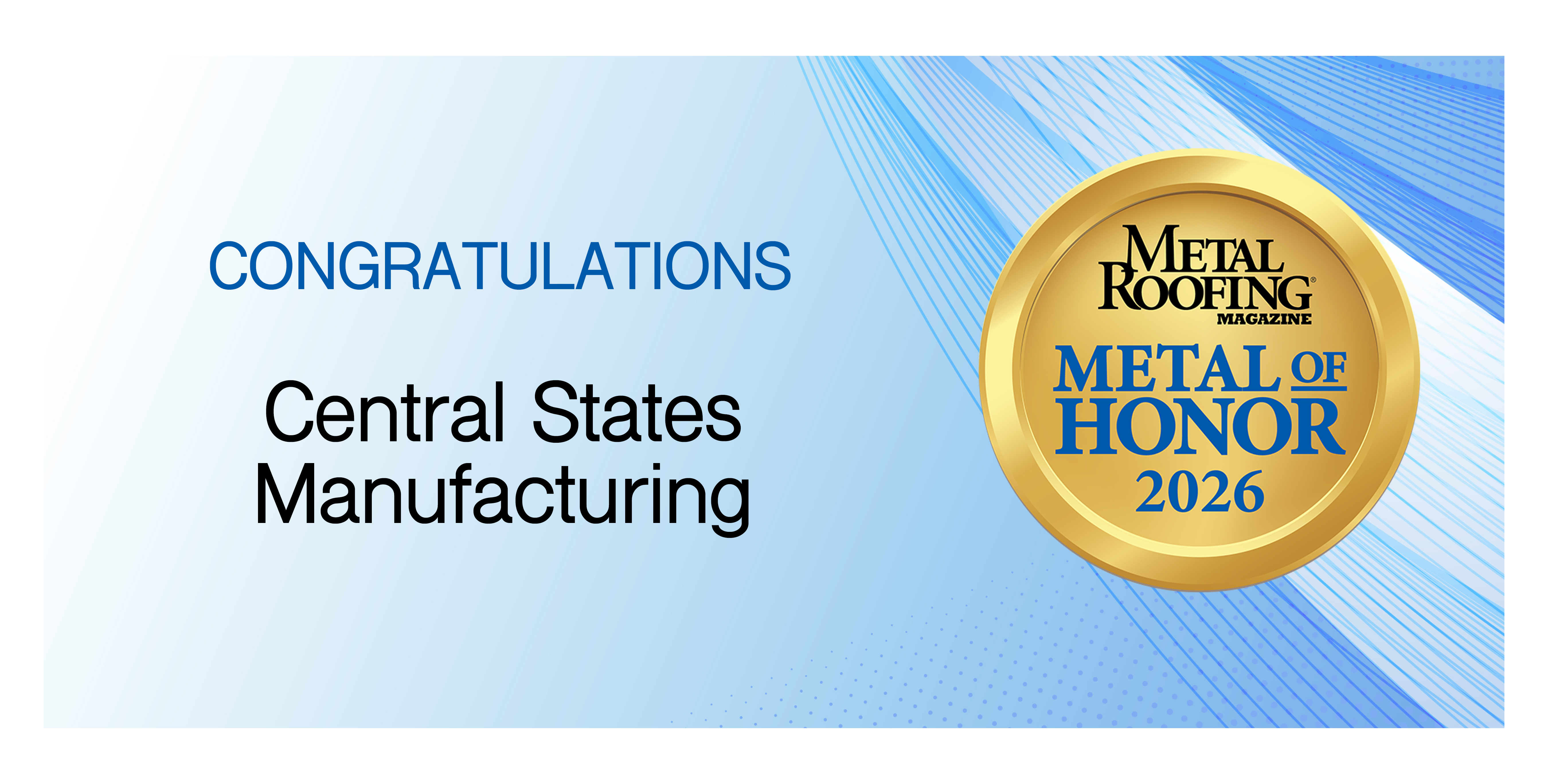 Metal of Honor 2026: Central States Manufacturing