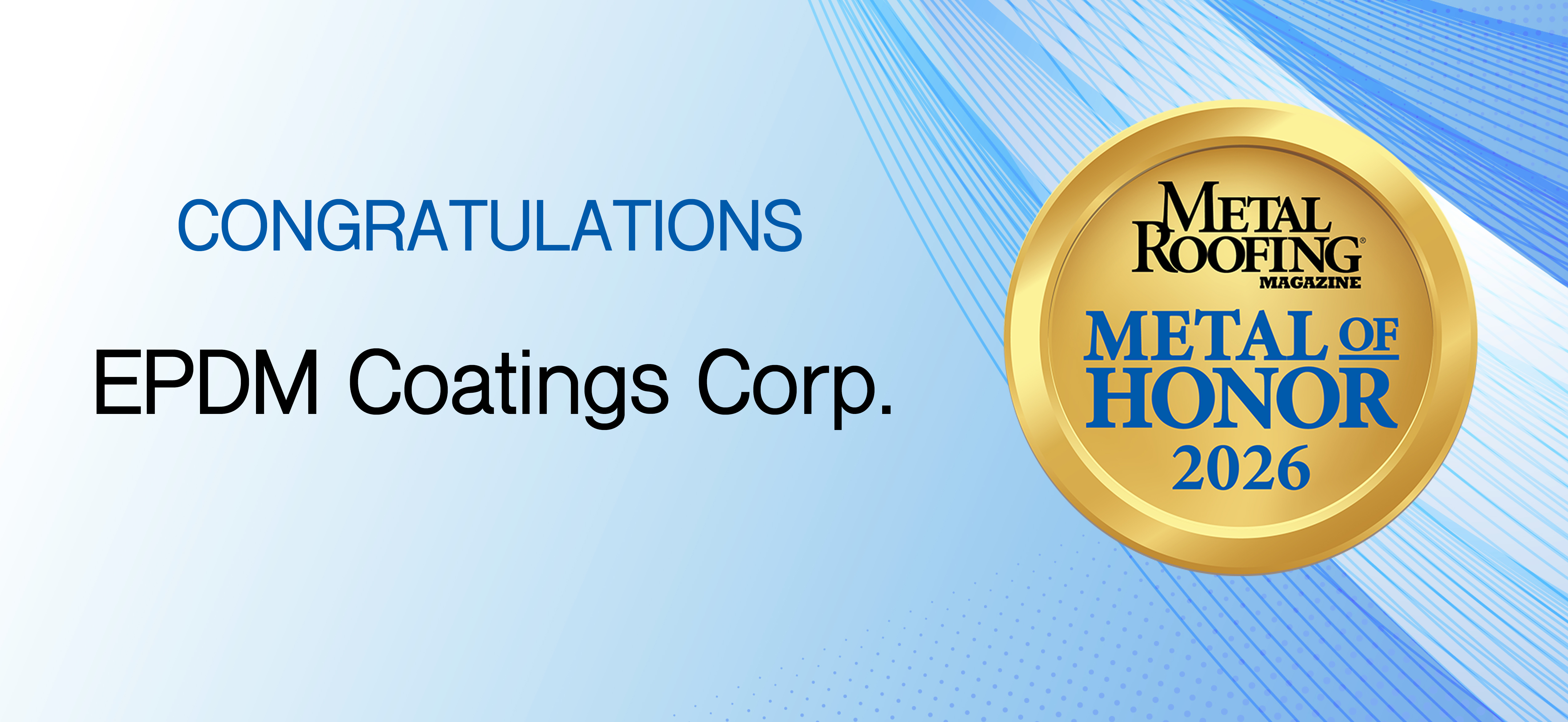 Metal of Honor 2026: EPDM Coatings Corp.