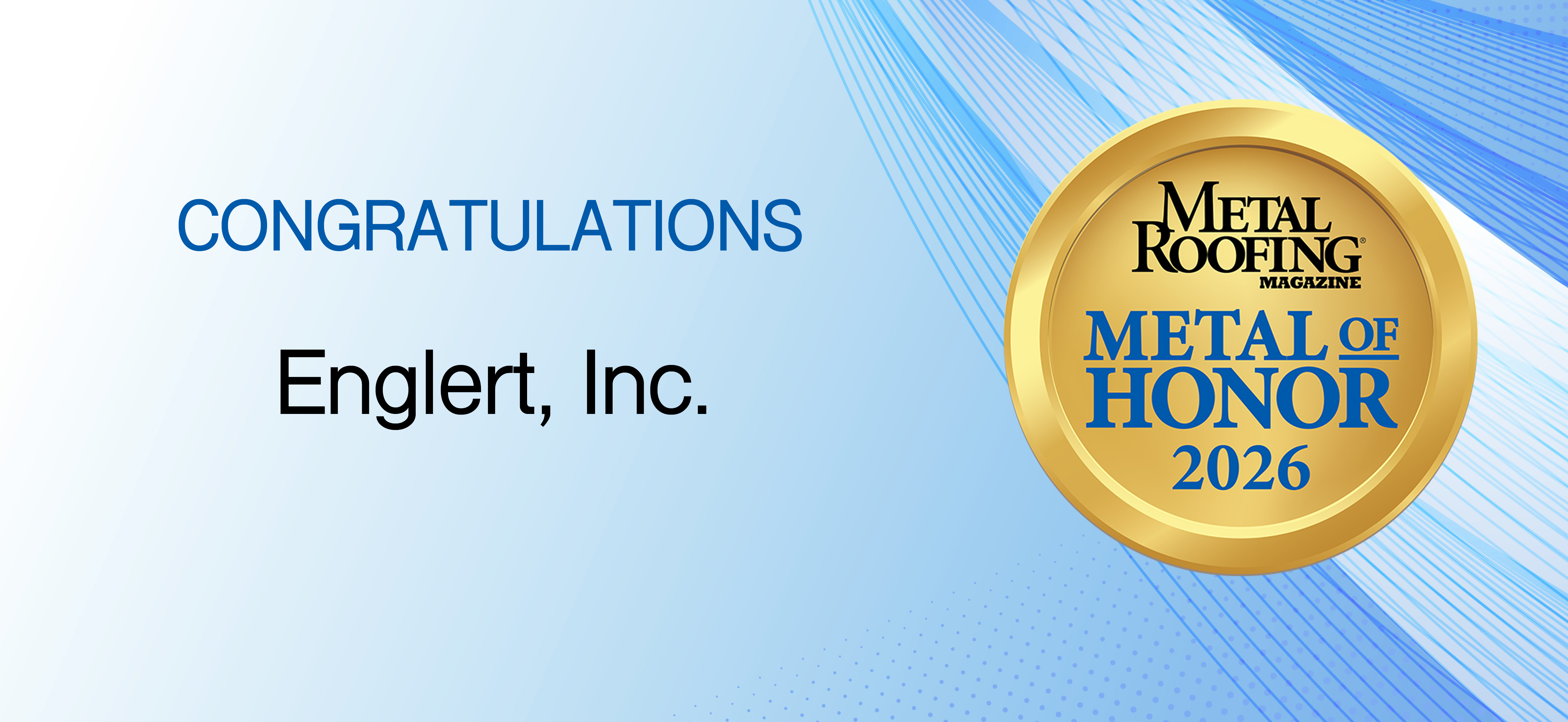 Metal of Honor 2026: Englert, Inc.