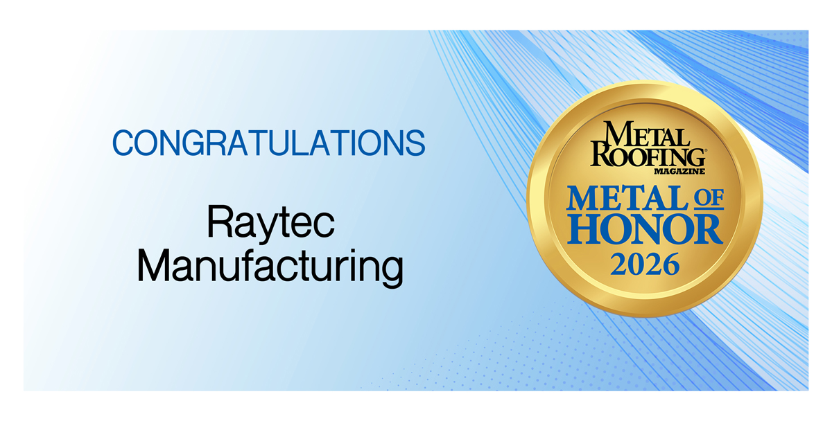 Metal of Honor 2026: Raytec Manufacturing
